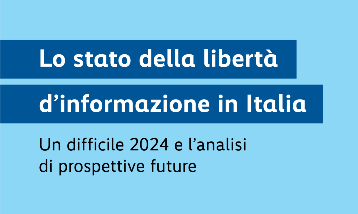Un stato della libertà d'informazione in Italia